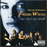 Freedom Writers: Music from the Motion Picture