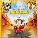 An American Tail: Fievel Goes West: Music from the Motion Picture Soundtrack