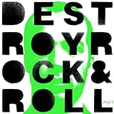 Destroy Rock & Roll [2005 edition]