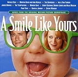 A Smile Like Yours: Songs from the Original Motion Picture Soundtrack