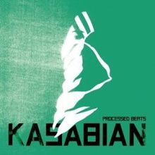 Kasabian Songs ••• Top Songs / Chart Singles Discography ...