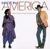 Made in America: Music from the Original Soundtrack