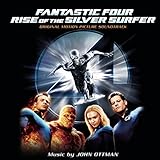 Fantastic Four: Rise of the Silver Surfer: Original Motion Picture Soundtrack