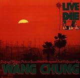 To Live and Die in L.A.: Original Motion Picture Soundtrack