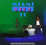 Miami Vice II: New Music from the Television Series