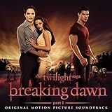 The Twilight Saga: Breaking Dawn — Part 1: Original Motion Picture Soundtrack