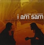I Am Sam: Music from and Inspired by the Motion Picture