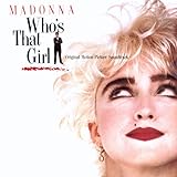 Who's That Girl: Original Motion Picture Soundtrack