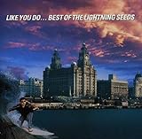 Like You Do... Best of the Lightning Seeds