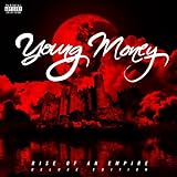 Young Money: Rise of an Empire