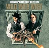 Wild Wild West: Music Inspired by the Motion Picture