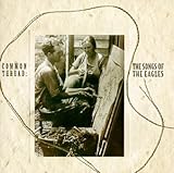 Common Thread: The Songs of the Eagles