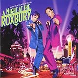 A Night at the Roxbury: Music from the Motion Picture
