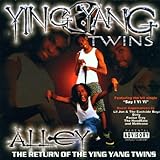 Alley: The Return of the Ying Yang Twins