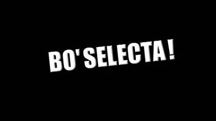 Bo' Selecta!