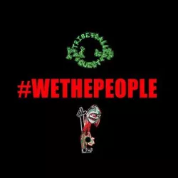 We the People….