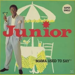 Mama Used to Say