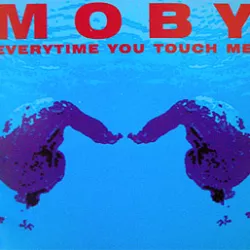 Everytime You Touch Me