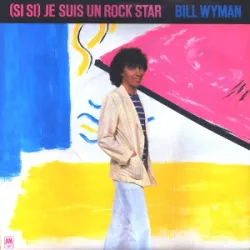 (Si Si) Je Suis Un Rock Star