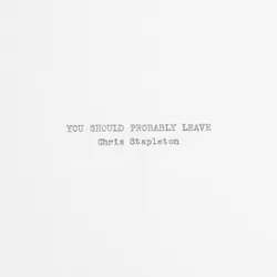 You Should Probably Leave