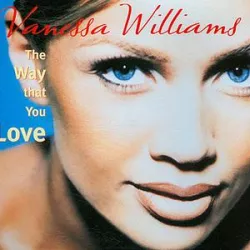The Way That You Love