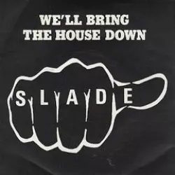 We'll Bring the House Down