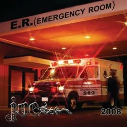 E.R. (Emergency Room)