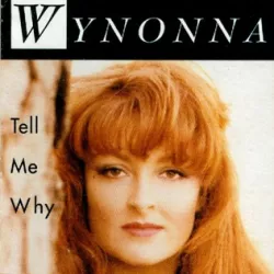 Tell Me Why