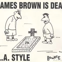 James Brown Is Still Alive