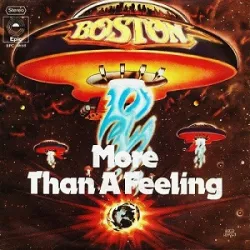 More Than a Feeling