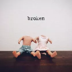 Broken