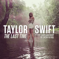The Last Time (Taylor's Version)