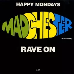 Madchester Rave On EP
