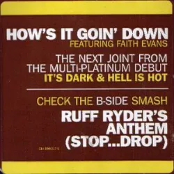 How's It Goin' Down