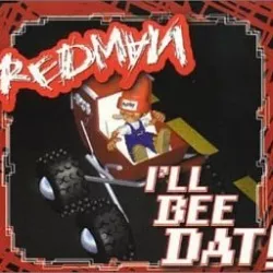I'll Bee Dat
