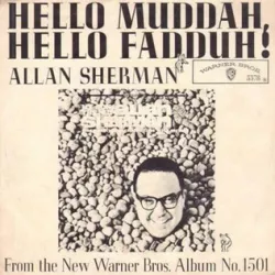Hello Muddah! Hello Fadduh! ('64 Version)