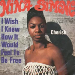 I Wish I Knew (How It Would Feel to Be Free)