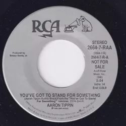You've Got to Stand for Something