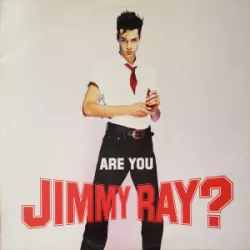 Are You Jimmy Ray?