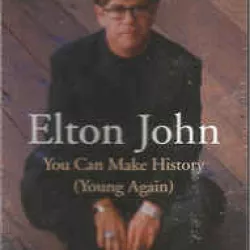 You Can Make History (Young Again)