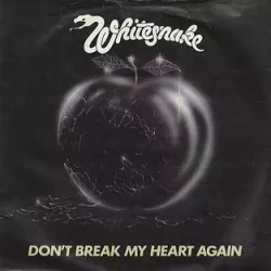 Don't Break My Heart Again