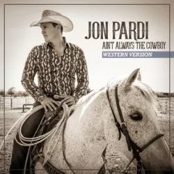 Ain't Always the Cowboy