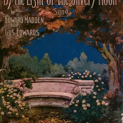 By the Light of the Silvery Moon