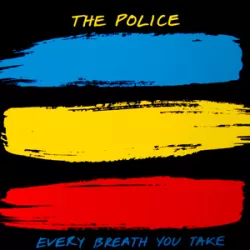 Every Breath You Take
