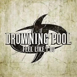 Feel Like I Do