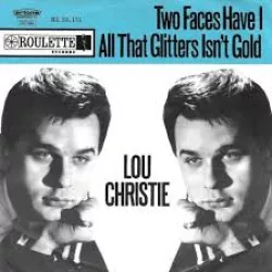Two Faces Have I