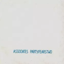 Party Fears Two