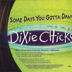 Some Days You Gotta Dance