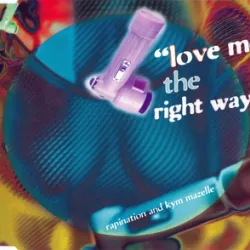 Love Me the Right Way