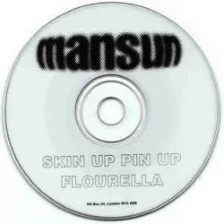 Skin Up Pin Up / Flourella
